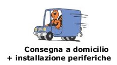 CONSEGNA A DOMICILIO PC (in Torino) + COLLEGAMENTO PERIFERICHE